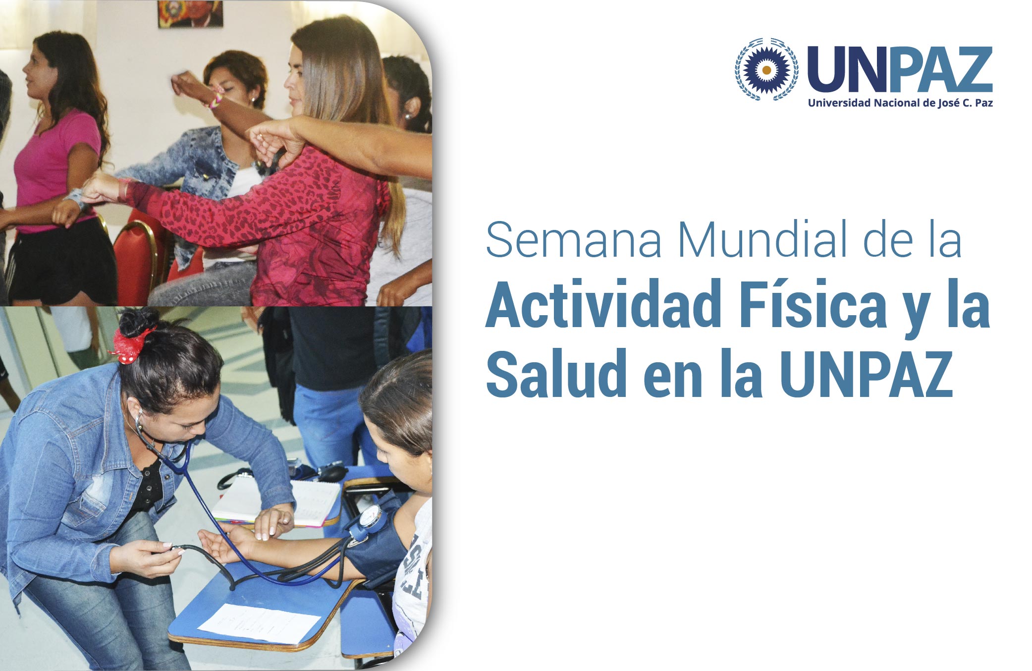 SEMANA DE LA ACTIVIDAD FISICA Y LA SALUD EN LA UNPAZ