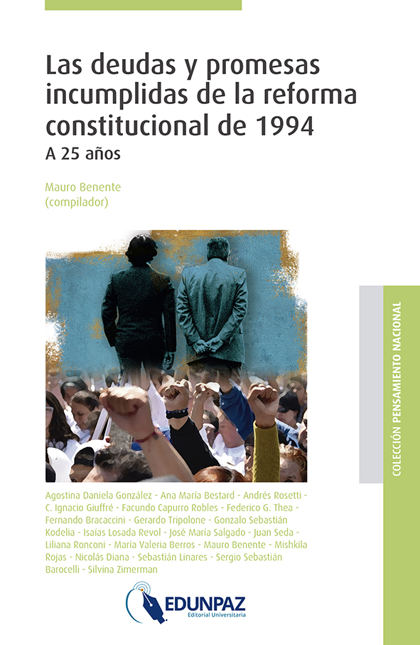 Las deudas y promesas incumplidas de la reforma constitucional de 1994.